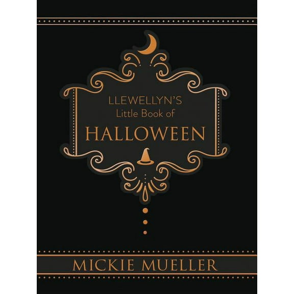 Llewellyn's Little Books Llewellyn's Little Book of Halloween, Book 6, (Hardcover)