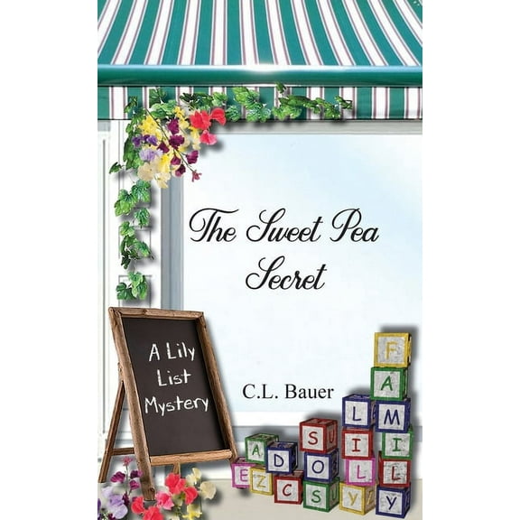 A Lily List Mystery The Sweet Pea Secret, (Paperback)