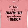 thumbnail image 4 of Inktastic My Dad is a Firefighter and a Hero Boys or Girls Baby T-Shirt, 4 of 5