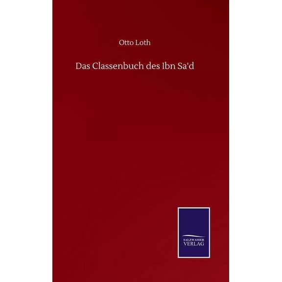 Das Classenbuch des Ibn Sa'd (Hardcover)