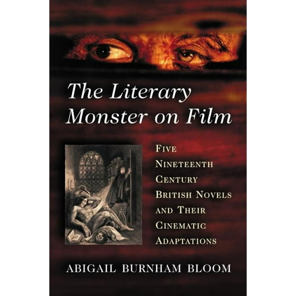 The Literary Monster on Film (Paperback)