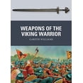 thumbnail image 2 of Weapon: Weapons of the Viking Warrior (Series #66) (Paperback), 2 of 2