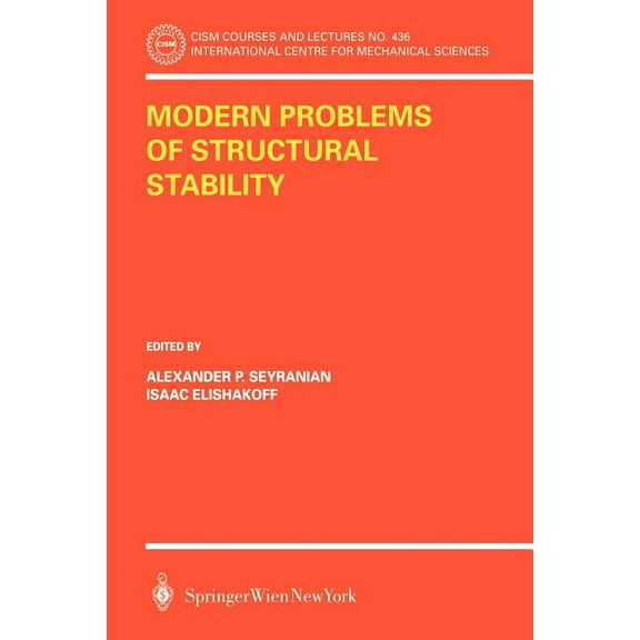 CISM International Centre for Mechanical Modern Problems of Structural Stability, Book 436, (Paperback)