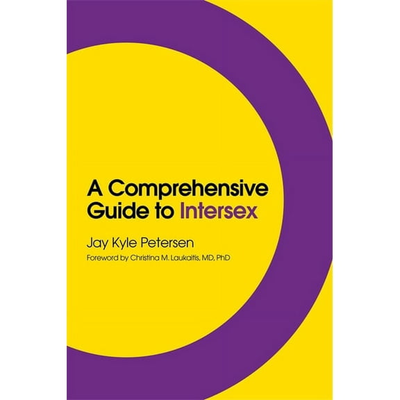 A Comprehensive Guide to Intersex, (Paperback)