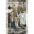 thumbnail image 1 of Pre-Owned The Signs of a Prophet: The Prophetic Actions of Jesus, 9781608994137, 1608994139, Paperback,, 1 of 1