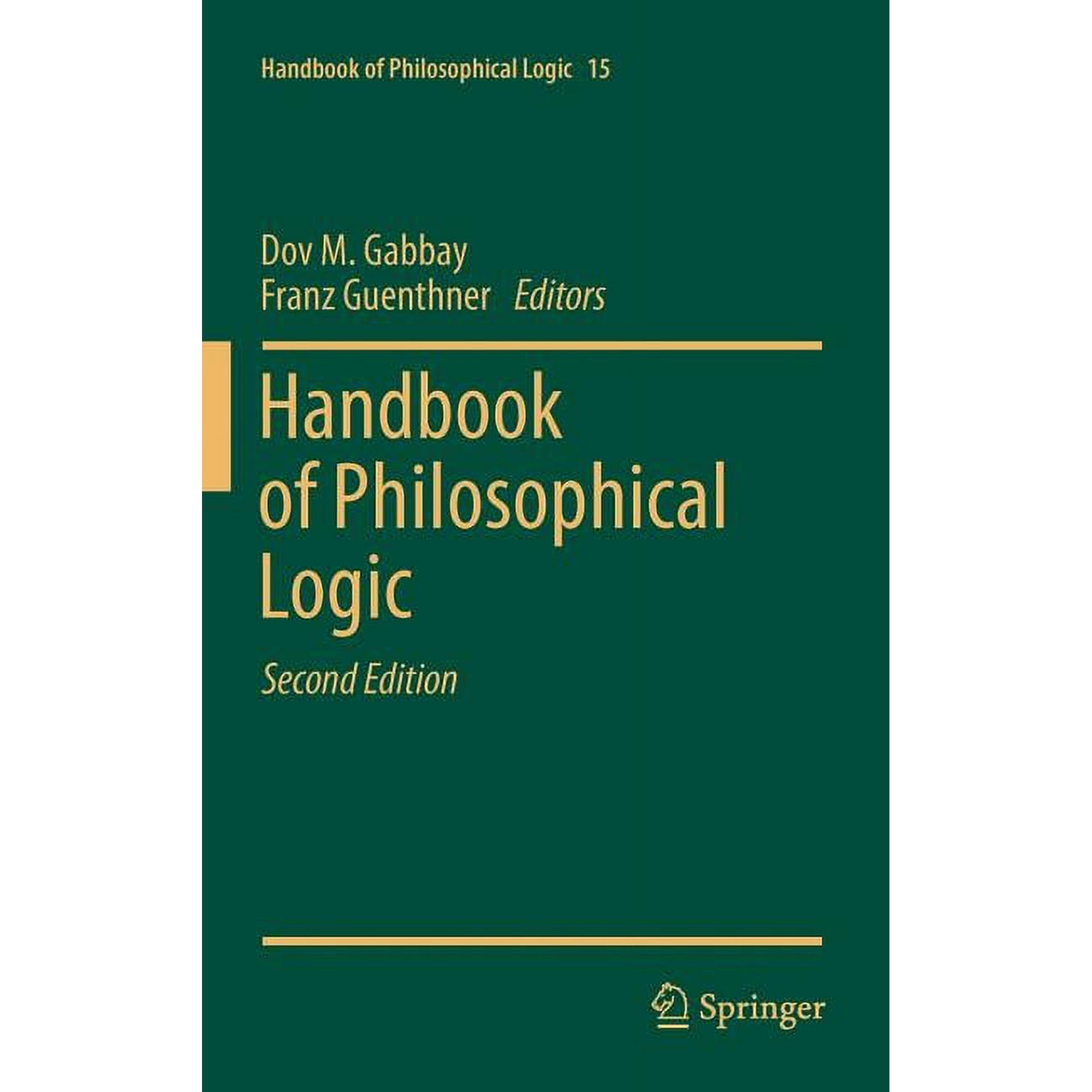 Handbook of Philosophical Logic Handbook of Philosophical Logic: Volume 15 Book 15 (Hardcover)