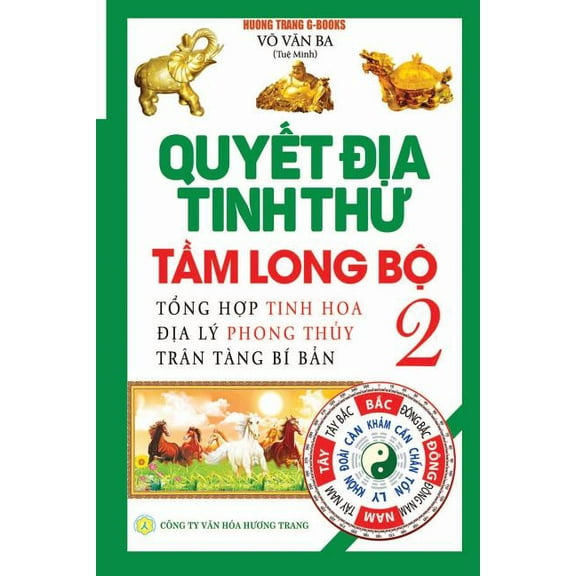 Quyết địa tinh thư - Tầm Long Bộ - Tập 2: T̕, (Paperback)