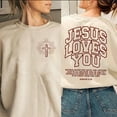 thumbnail image 2 of Jesus Loves You Sweatshirt, Christian Sweatshirt, Faith Based Sweater, Jesus Loves You Crewneck, Love Like Jesus Hoodie Gift For Her., 2 of 6