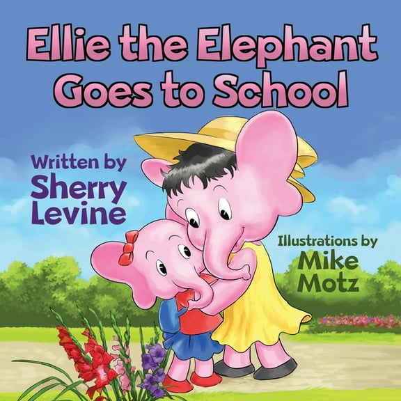 Ellie the Elephant Goes to School (Paperback)