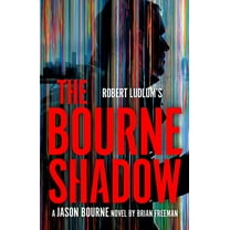 Jason Bourne Robert Ludlum's The Bourne Shadow, (Paperback)
