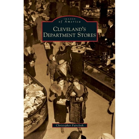 Cleveland's Department Stores (Hardcover)