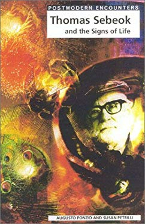 Sebeok Pre-Owned Thomas Sebeok and the Signs of Life (Paperback) 1840462787 ...