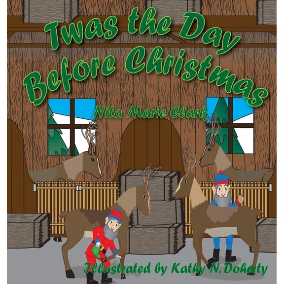 Twas The Day Before Christmas, (Hardcover)