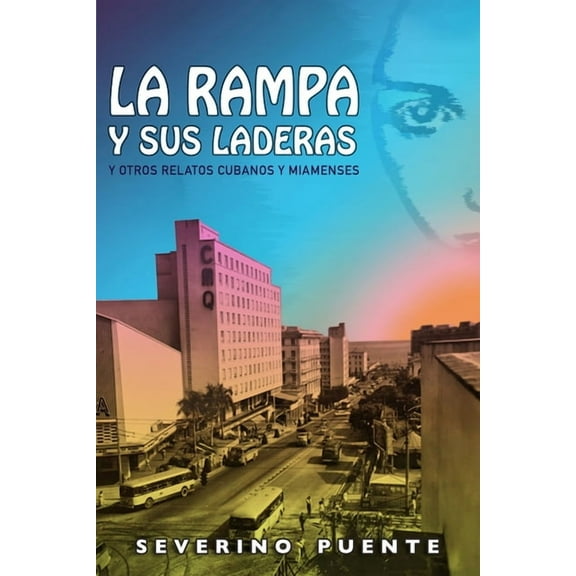 La Rampa y sus laderas (Paperback)