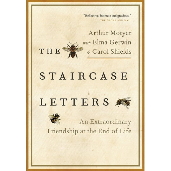 Pre-Owned The Staircase Letters: An Extraordinary Friendship at the End of Life (Paperback) 0307356418 9780307356413