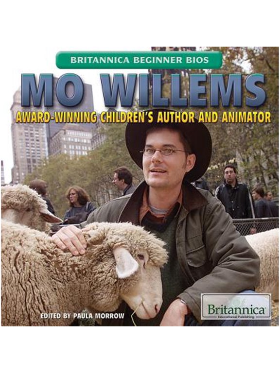 Pre-Owned Mo Willems: Award-Winning Children's Author and Animator (Hardcover) by Paula Morrow