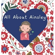 All About Ainsley (Hardcover)