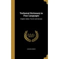 thumbnail image 1 of Technical Dictionary in Four Languages : English, Italian, French and German (Hardcover), 1 of 1