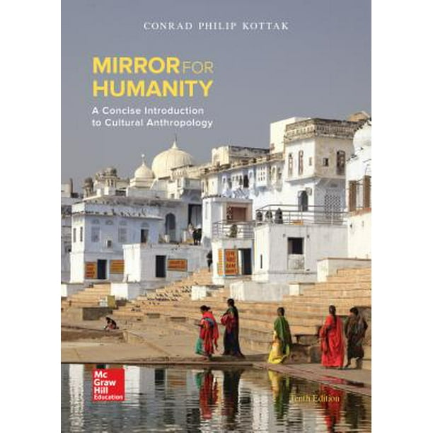 Mirror for Humanity: A Concise Introduction to Cultural Anthropology -  Walmart.com - Walmart.com