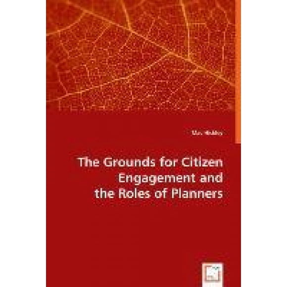 Les Motifs de l'Engagement des Citoyens et les Rôles des Planificateurs
