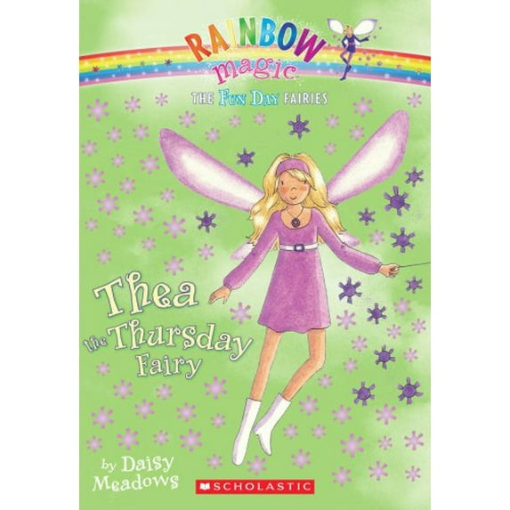Pre-Owned Fun Day Fairies #4: Thea the Thursday Fairy: A Rainbow Magic Book (Unknown) 0545067596 9780545067591