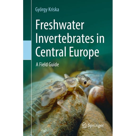Freshwater Invertebrates in Central Europe: A Field Guide, (Paperback)