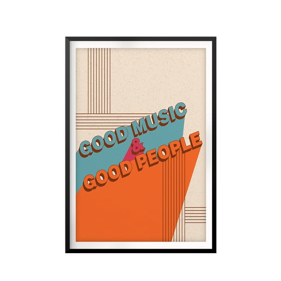 Good Music & Good People 5 x 7 UNFRAMED Print Retro Wall Art