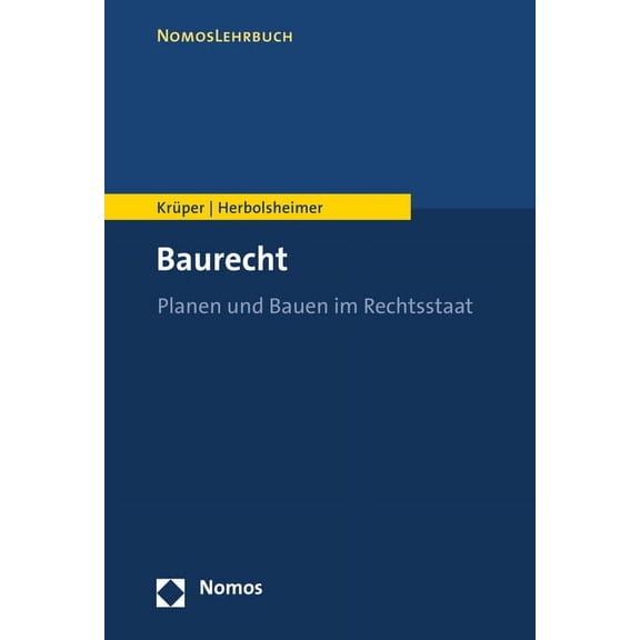 Baurecht: Planen Und Bauen Im Rechtsstaat, (Paperback)