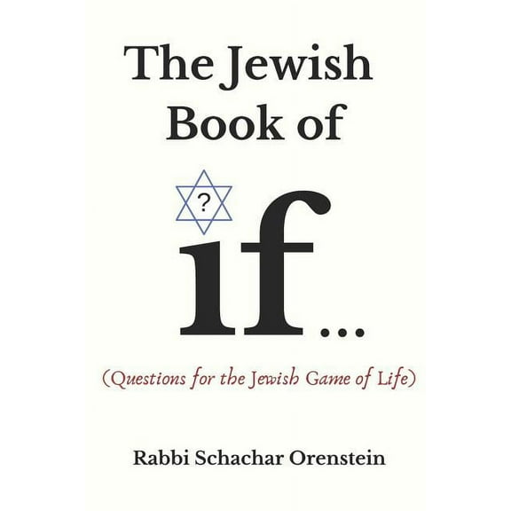 The Jewish Book of If : (Questions for the Jewish Game of Life) (Paperback)