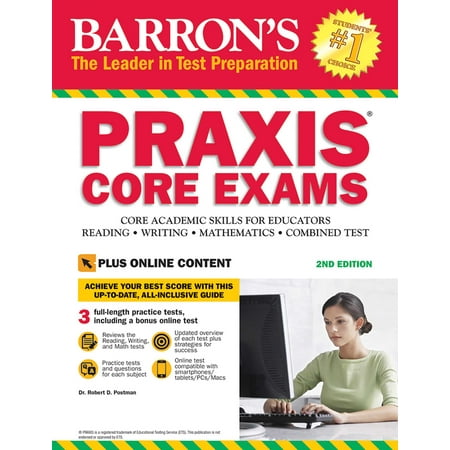 Barron's PRAXIS Core Exams : Core Academic Skills for