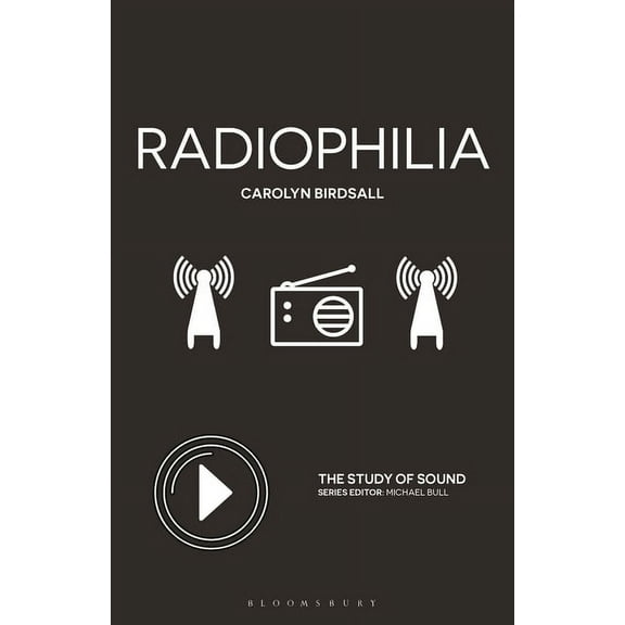 Study of Sound: Radiophilia (Paperback)