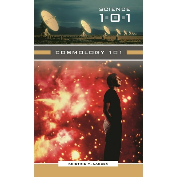 Science 101 Cosmology 101, (Hardcover)