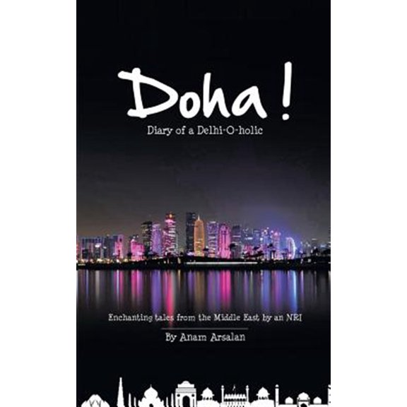 Pre-Owned Doha!: Diary of a Delhi-O-holic (Paperback)