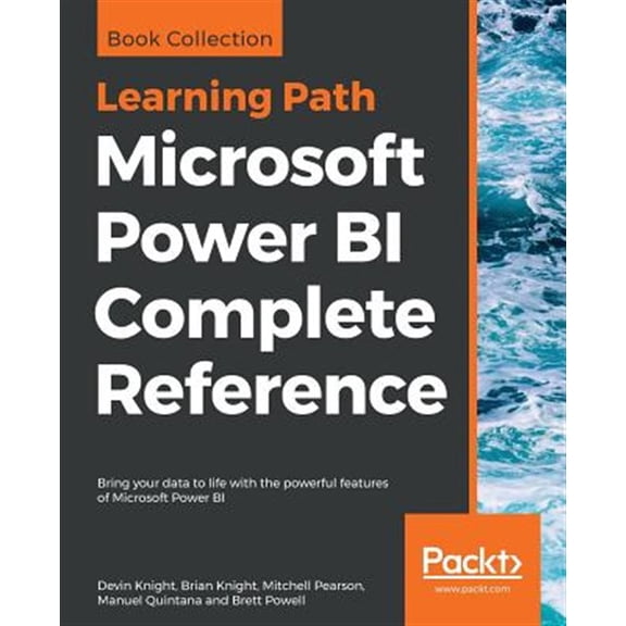 Pre-Owned Microsoft Power BI Complete Reference: Bring your data to life with the powerful features of Microsoft Power BI (Paperback) 178995004X 9781789950045