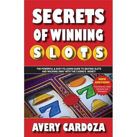 Secrets of Winning Slots : Secrets of Winning Slots
