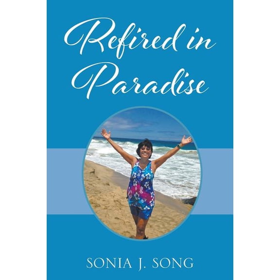 Refired in Paradise, (Paperback)