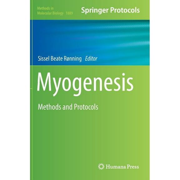 Methods in Molecular Biology Myogenesis: Methods and Protocols, Book 1889, (Hardcover)