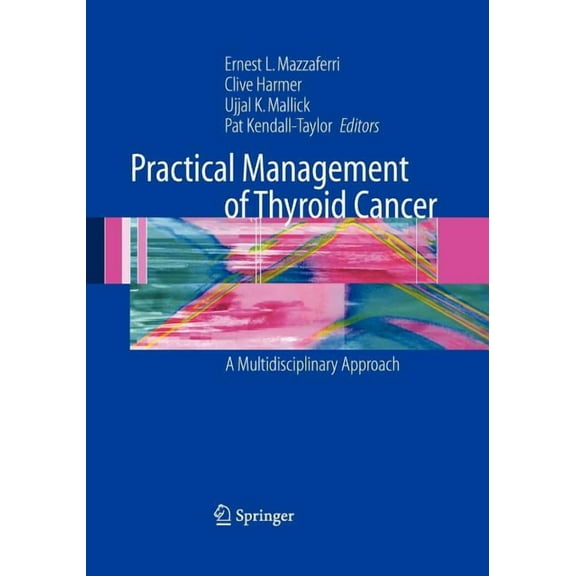 Practical Management of Thyroid Cancer: A Multidisciplinary Approach, (Hardcover)