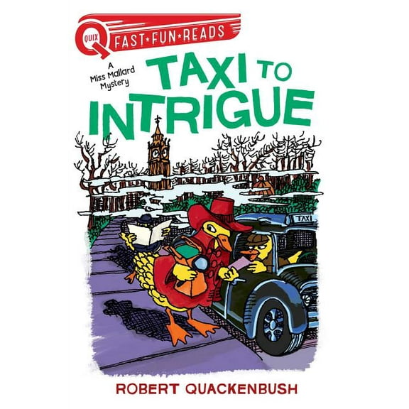 A Miss Mallard Mystery Taxi to Intrigue: A Quix Book, (Paperback)