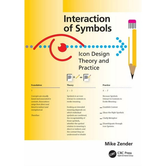 Interaction of Symbols: Icon Design Theory and Practice, (Paperback)