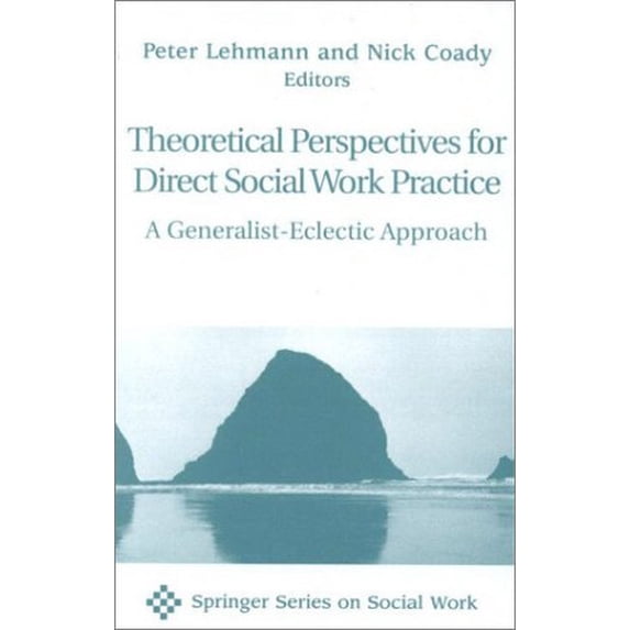Pre-Owned Theoretical Perspectives for Direct Social Work Practice: A ...