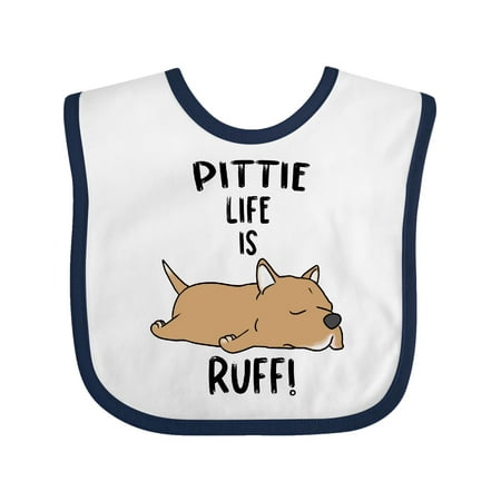 

Inktastic Pittie Life is RUFF! Pit Bull Tan Gift Baby Boy or Baby Girl Bib