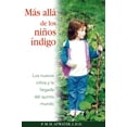 thumbnail image 1 of Más allá de los niños índigo: Los Nuevos Niños Y La Llegada del Quinto Mundo, 1 of 2