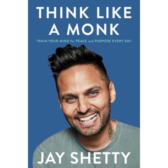 Pre-Owned Think Like a Monk: Train Your Mind for Peace and Purpose Every Day (Paperback) 1982149817 9781982149819