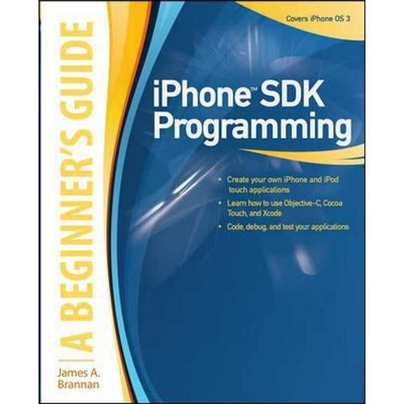 Pre-Owned iPhone SDK Programming, A Beginner's Guide (Paperback) 0071626492 9780071626491