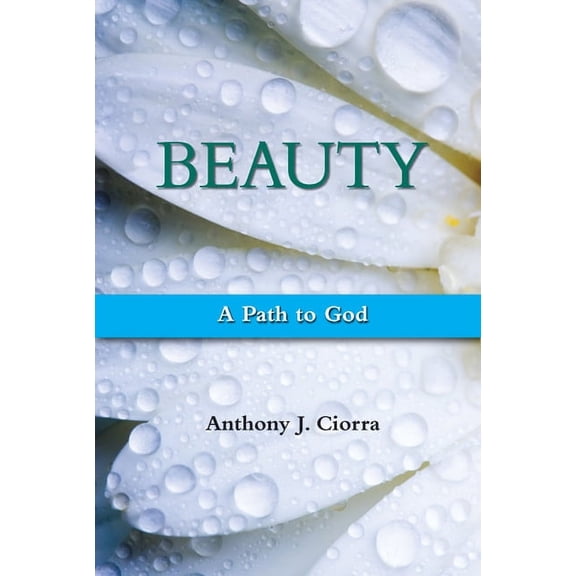 Beauty: A Path to God (Paperback)