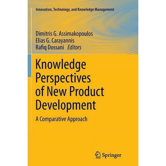 Innovation, Technology, and Knowledge Ma Knowledge Perspectives of New Product Development: A Comparative Approach, (Paperback)