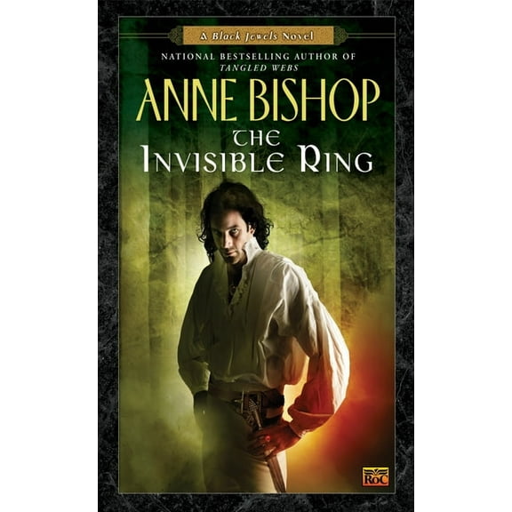 Black Jewels The Invisible Ring, Book 4, (Paperback)