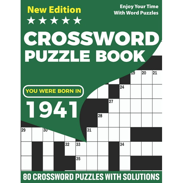 Underlegen Lave om håndbevægelse You Were Born In 1941: Crossword Puzzle Book: Adults Crossword Puzzle Game  Book For Seniors Men