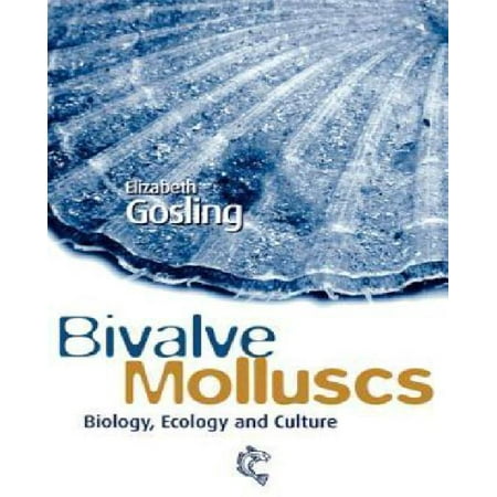 Bivalve Moluscs: Biology, Ecology and Culture